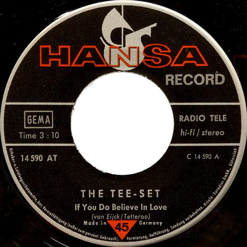 Tee-Set - If You Do Believe In Love / Charmaine