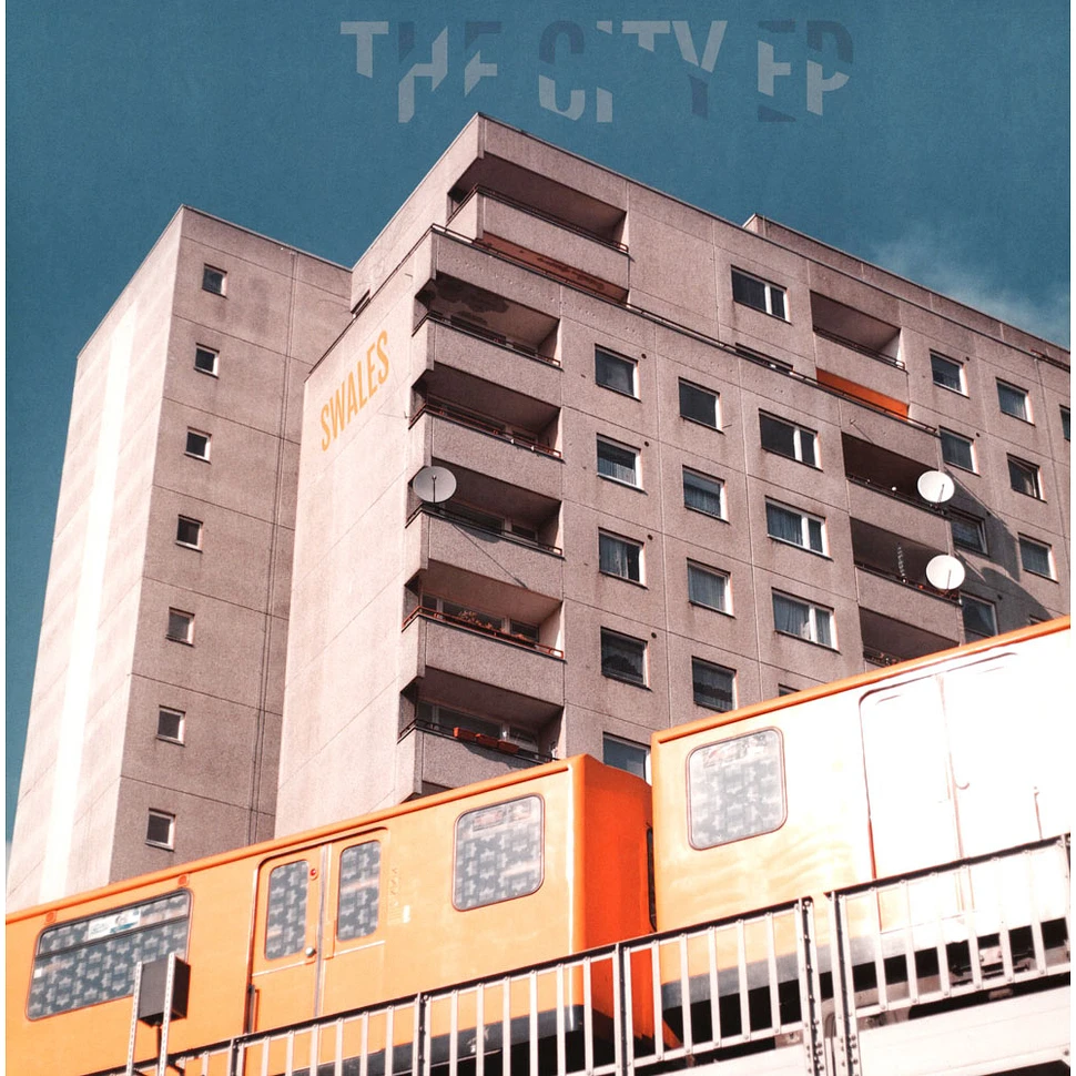 Swales - The City EP