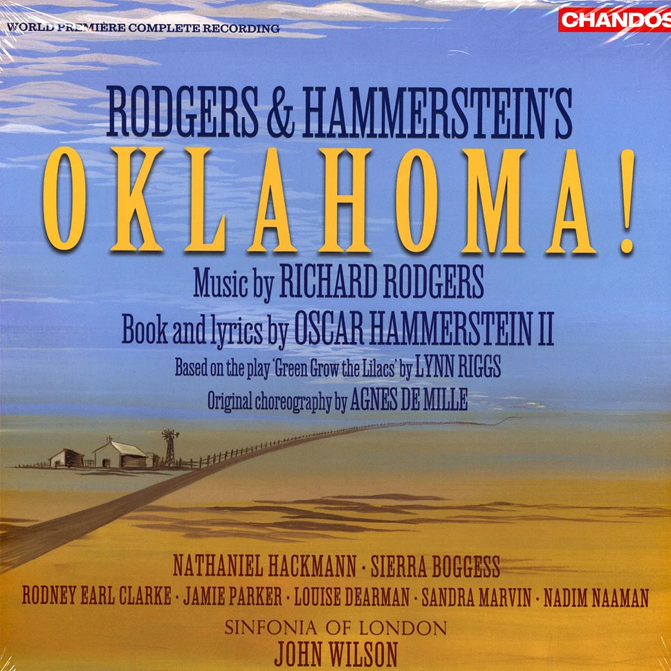 Sierra Boggess / Rodney Earl Clarke / Louise Dearman / Nathaniel Hackmann / Sandra Marvin / Nadim Naaman / Jamie Parker / Sinfonia Of London / John Wilson / Richard Rodgers - Rodgers & Hammerstein's Oklahoma!