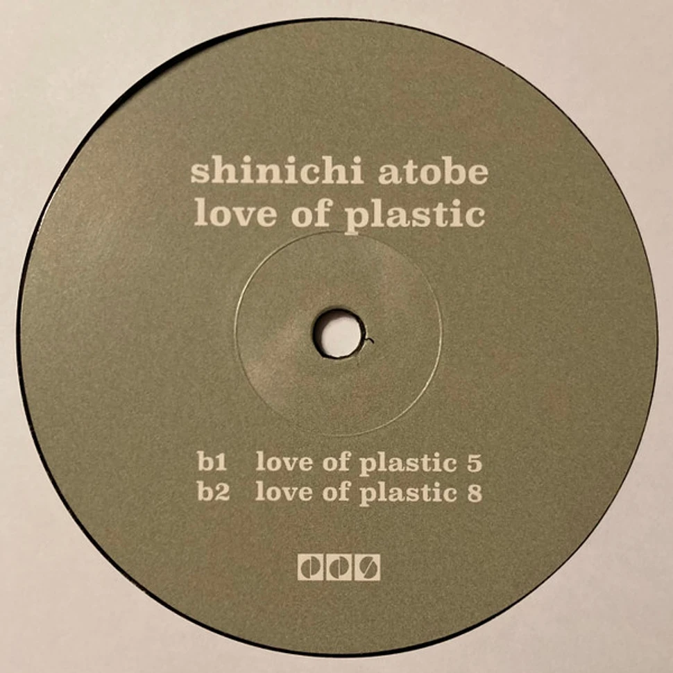 Shinichi Atobe - Love Of Plastic