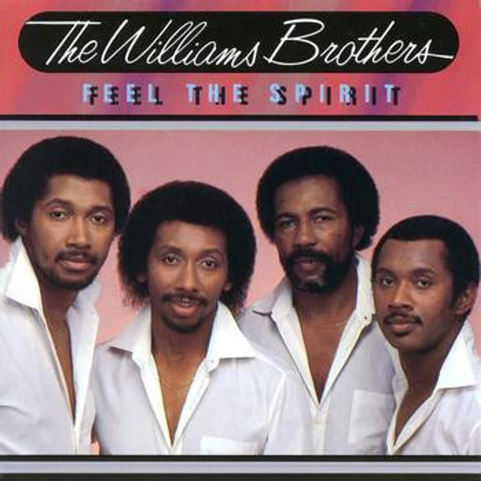 The Williams Brothers - Feel The Spirit