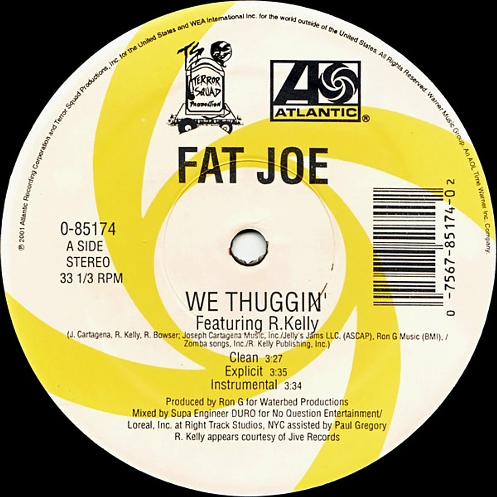 Fat Joe - We Thuggin'