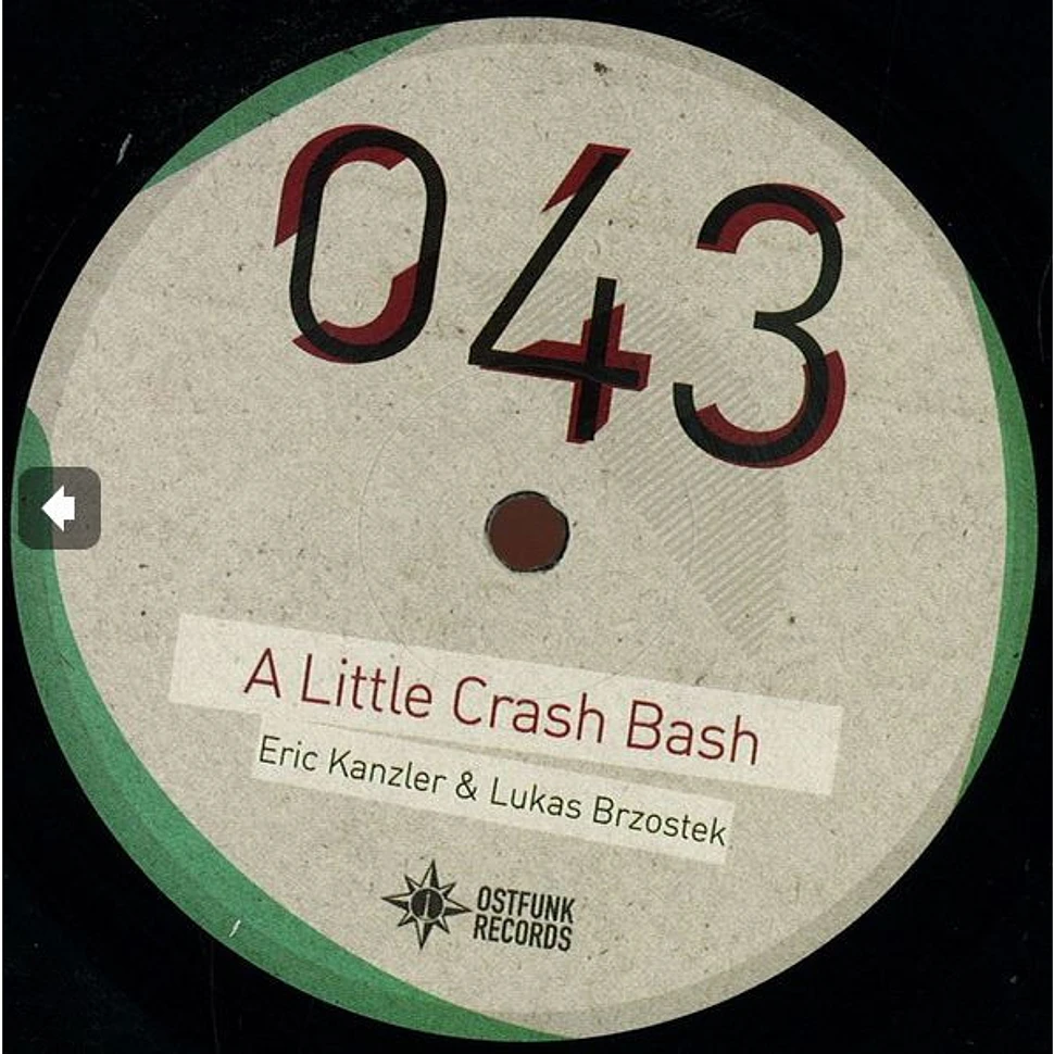 Eric Kanzler / Lukas Brzostek - A Little Crash Bash