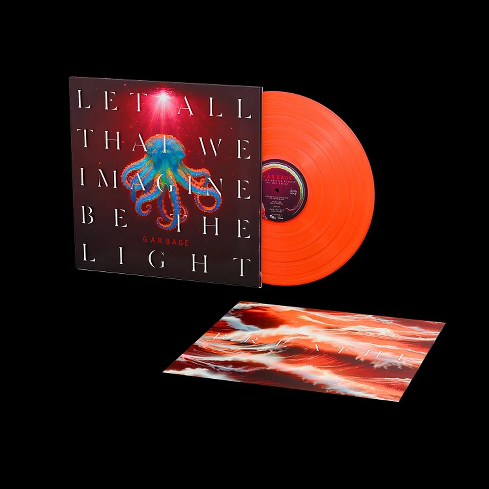 Garbage - Let All That We Imagine Be The Light Neon Orange Vinyl Edition