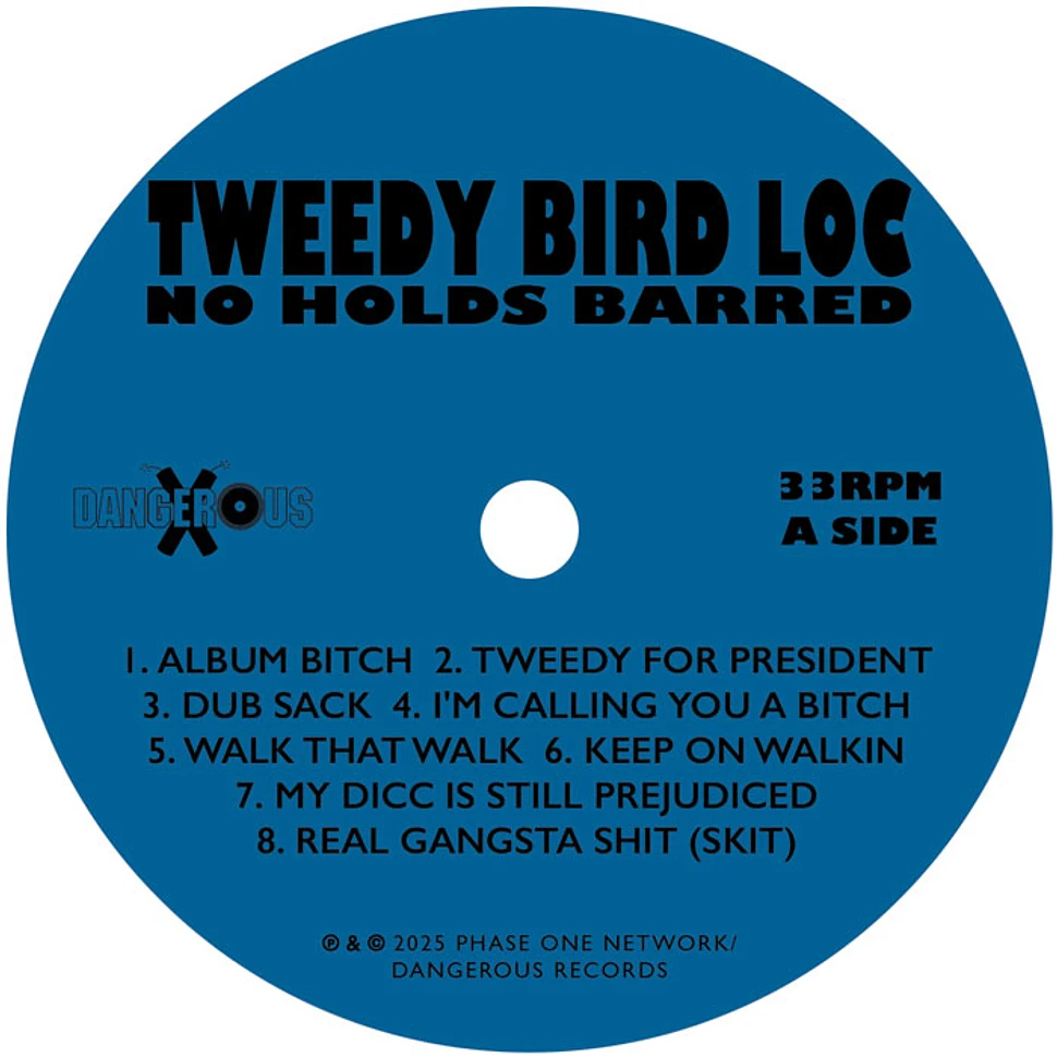 Tweedy Bird Loc - No Holds Barred Record Store Day 2025 Edition