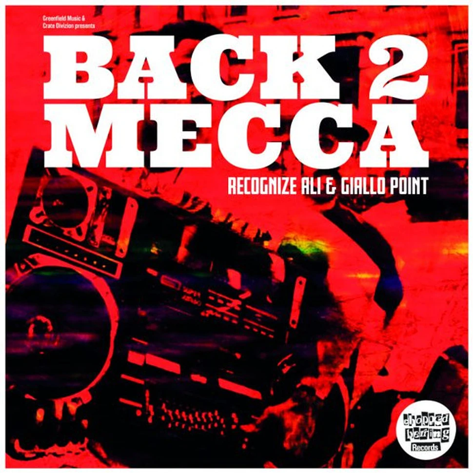 Recognize Ali & Giallo Point - Back 2 Mecca