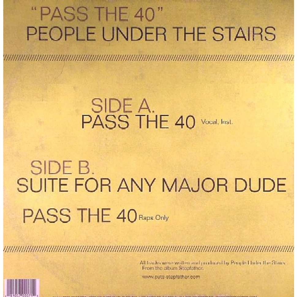 People Under The Stairs - Pass The 40