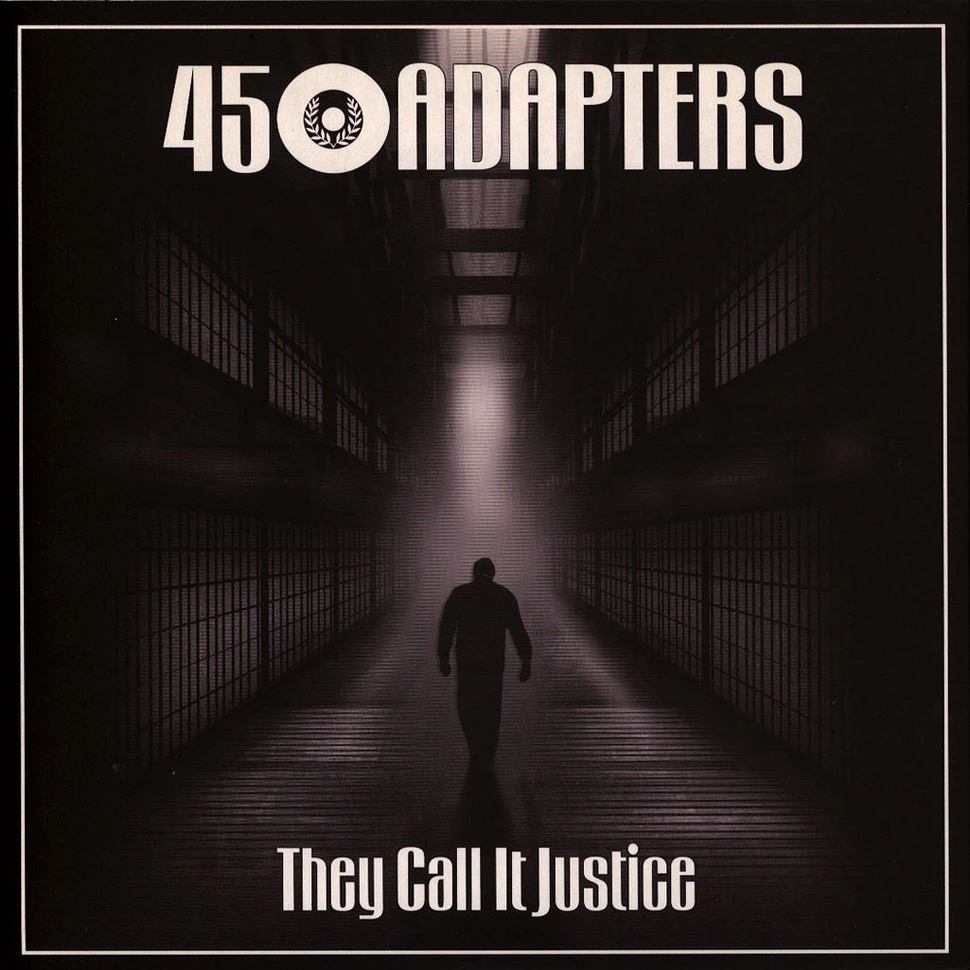 45 Adapters - They Call It Justice