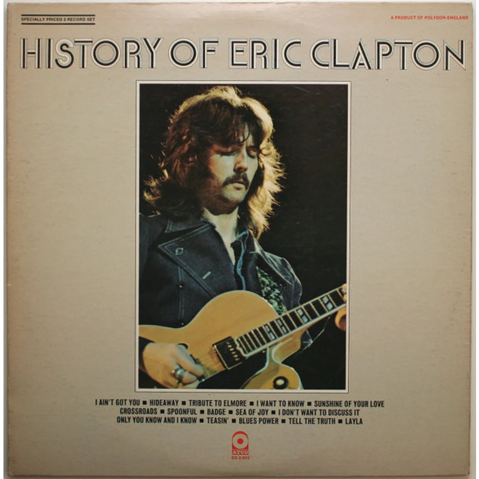 Eric Clapton - History Of Eric Clapton