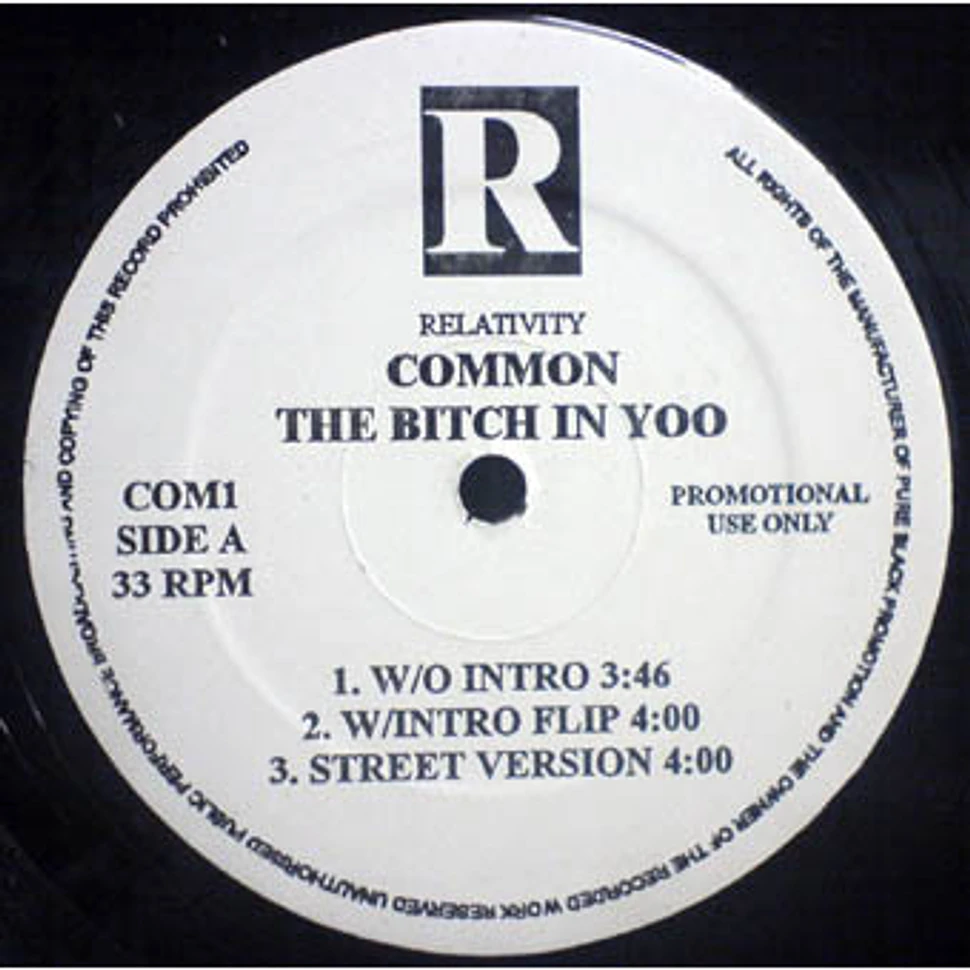 Common / No I.D. - The Bitch In Yoo / The Real Weight