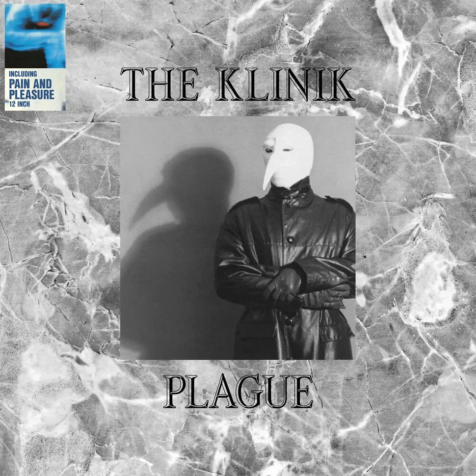 The Klinik - Plague & Pain And Pleasure