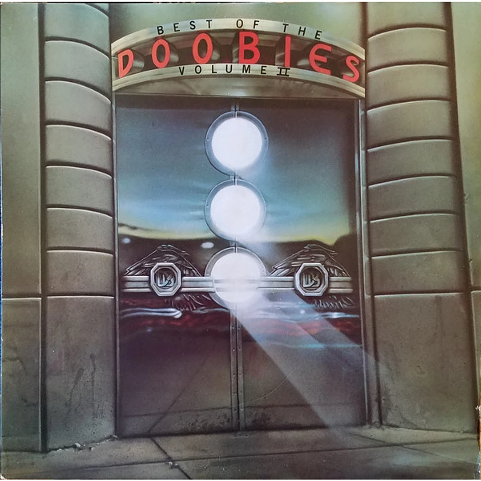 The Doobie Brothers - Best Of The Doobies - Volume II