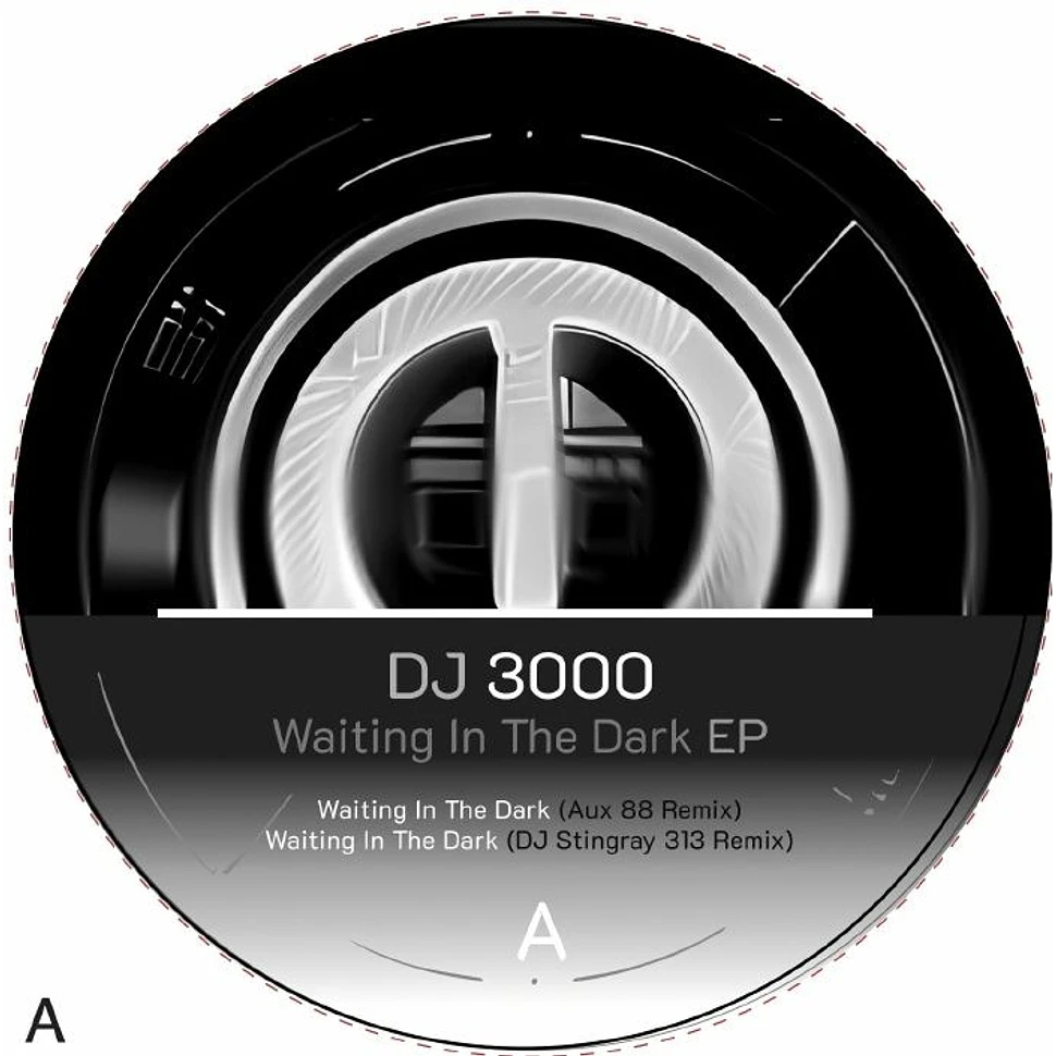 DJ 3000 - Waiting In The Dark EP