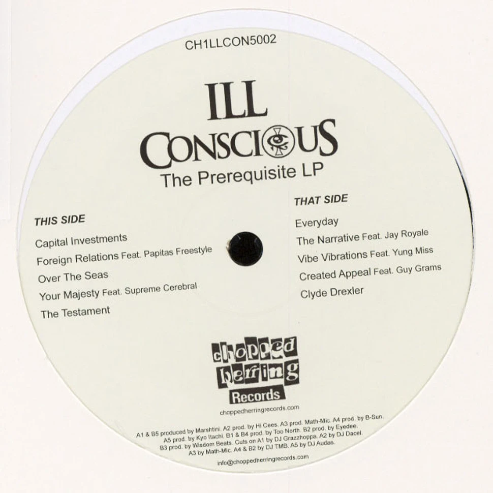 Ill Conscious - The Prerequisite LP