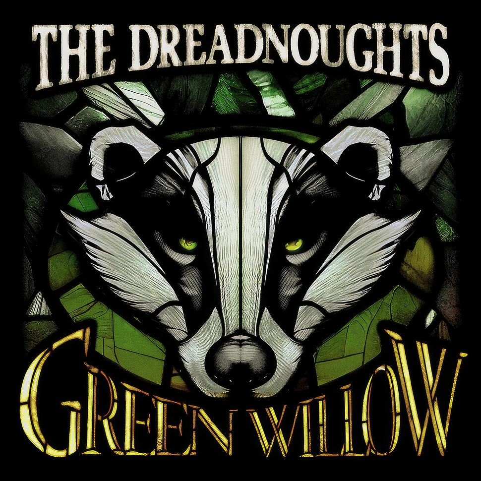 Dreadnoughts - Green Willow