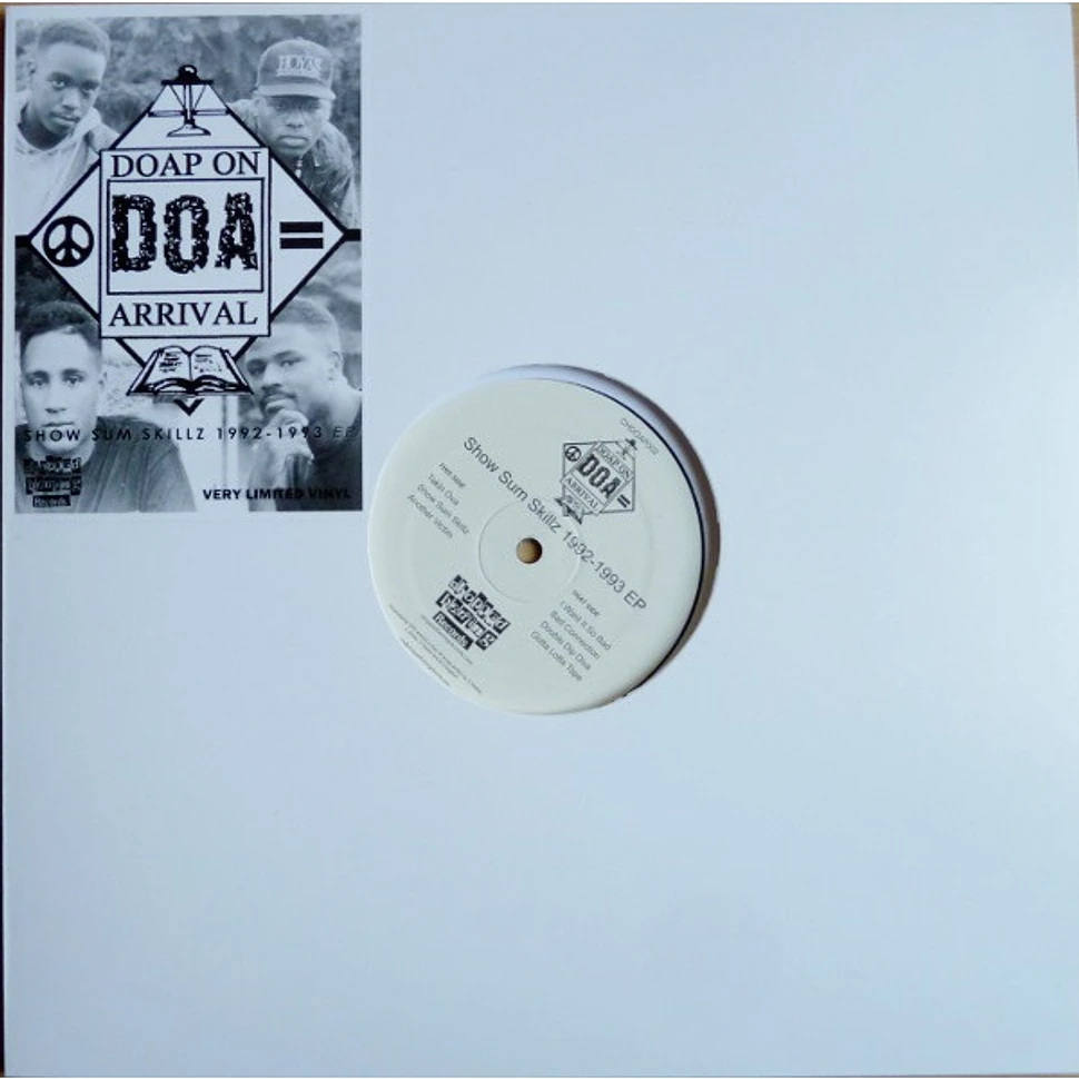 Doap On Arrival - Show Sum Skillz 1992 - 1993 EP