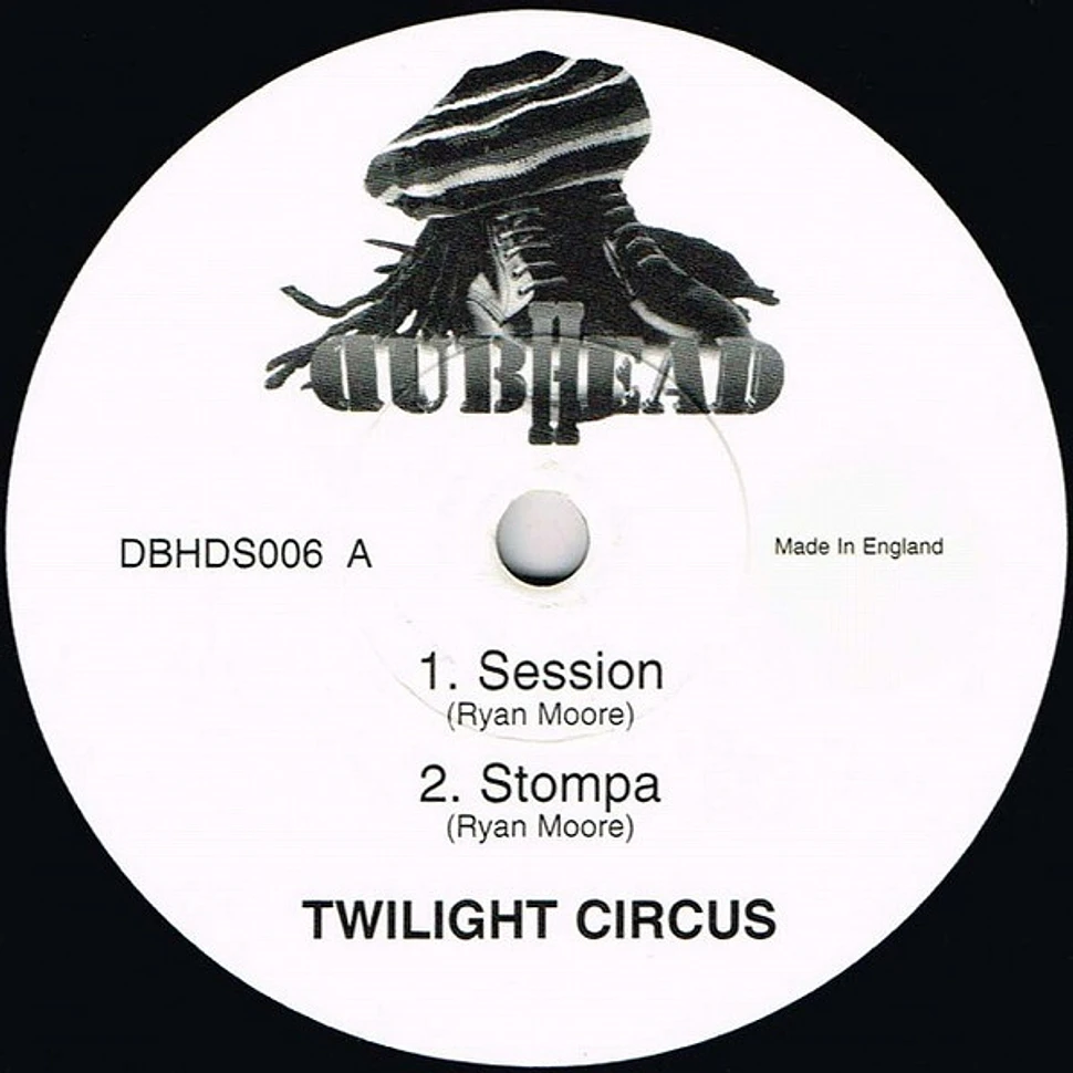 Twilight Circus Dub Sound System / Dubclash - Session / Liberty Version