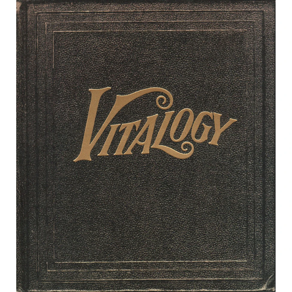 Pearl Jam - Vitalogy