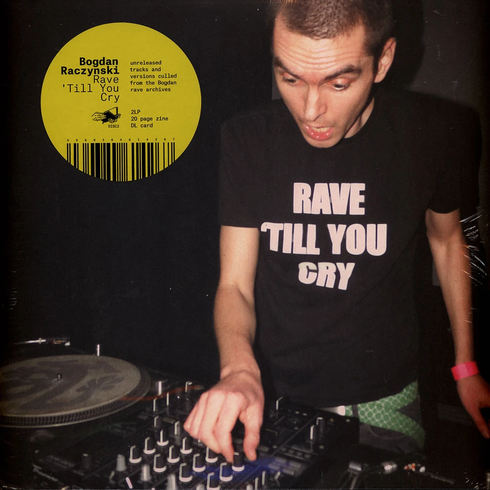 Bogdan Raczynski - Rave 'Till You Cry - Vinyl 2LP - 2019 - UK ...