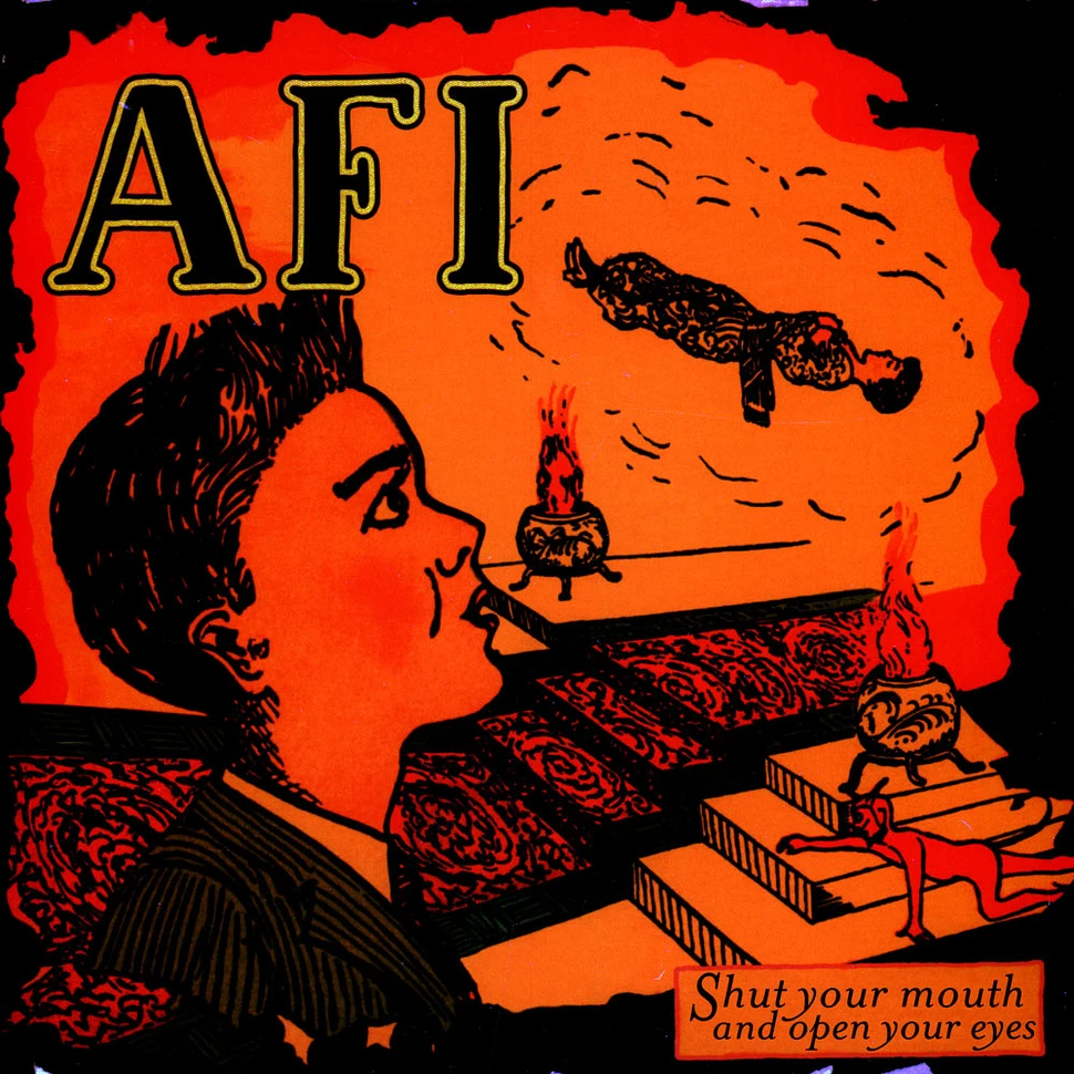 AFI (A Fire Inside) - Shut Your Mouth And Open Your Eyes Limited ...