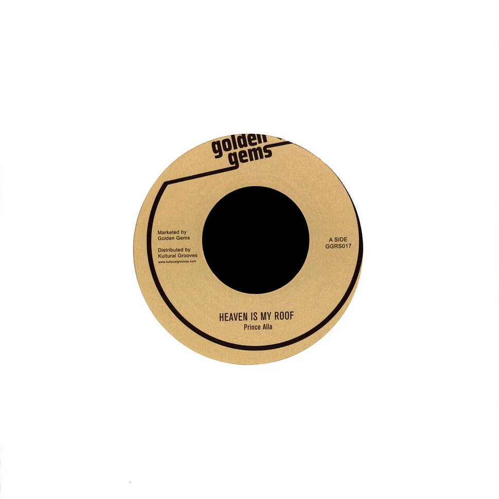 Prince Alla - Heaven Is My Roof - Vinyl 7