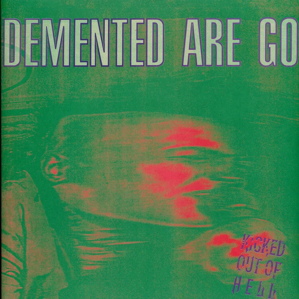 Demented Are Go - Kicked Out Of Hell Colored Vinyl Edition - Vinyl LP ...