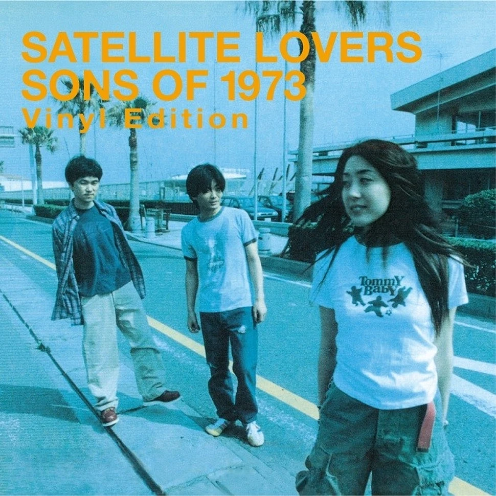 Satellite Lovers - Sons Of 1973 - Vinyl LP - 2025 - JP - Original