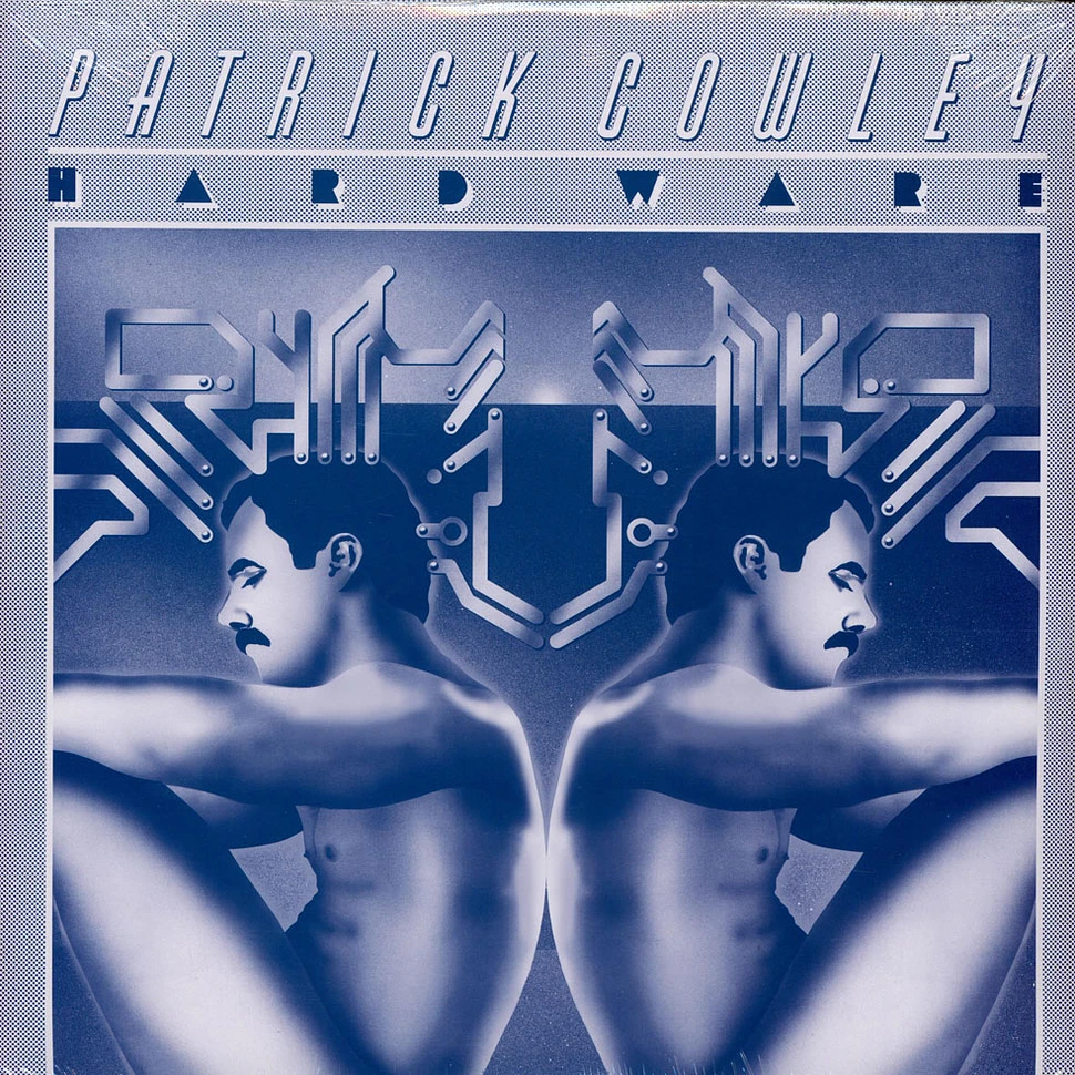 Patrick Cowley - Hard Ware