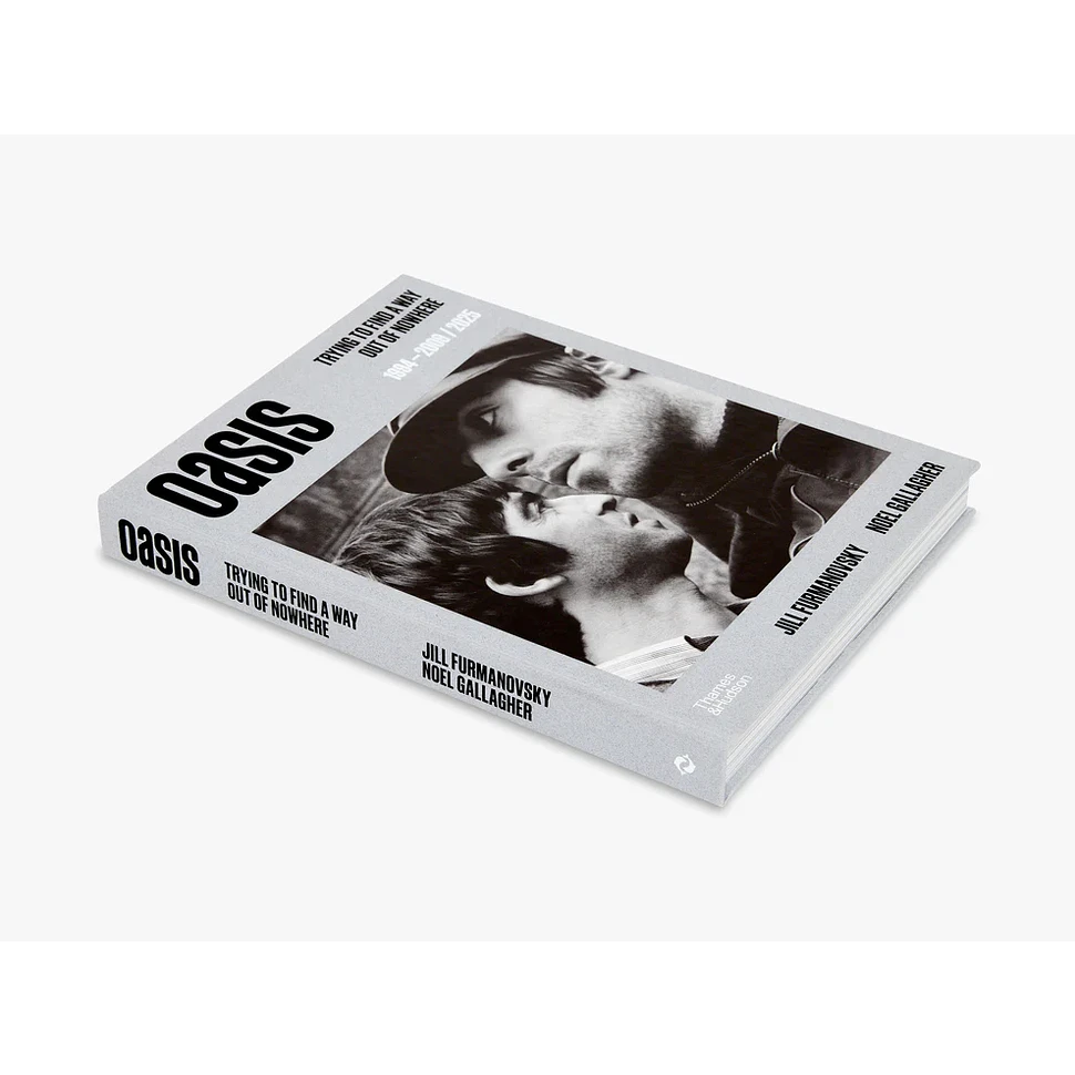 Jill Furmanovsky; Noel Gallagher - Oasis: Trying To Find A Way Out Of Nowhere