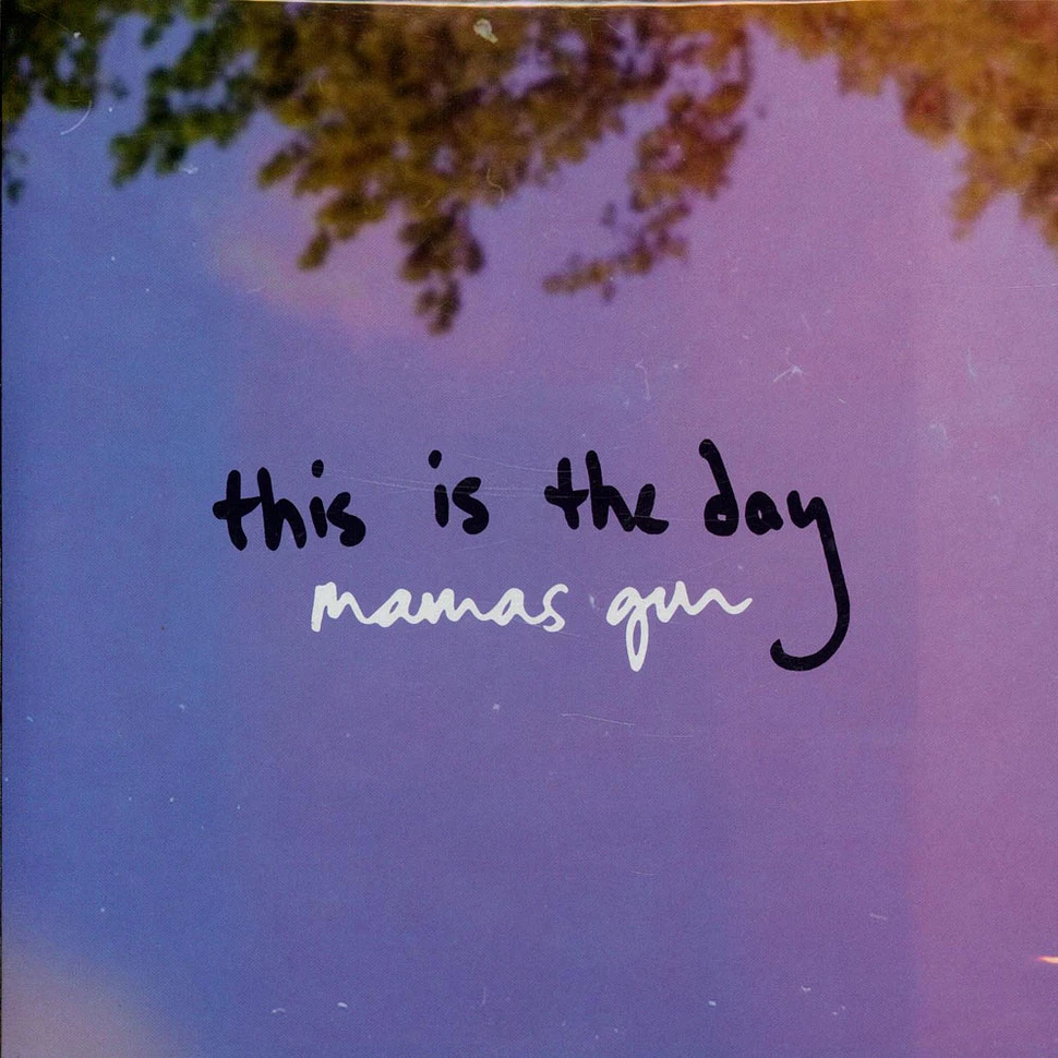Mama's Gun - This Is The Day Full Band Version